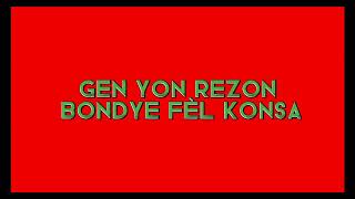 Gen Yon Rezon Bondye Fèl Konsa Lyrics Chan an nan deskriipsyon an [upl. by Novel]