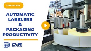 How an Automatic Labeler Boosts Productivity in Packaging [upl. by Bartel740]