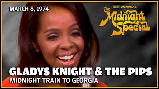 Midnight Train To Georgia  Gladys Knight and The Pips  The Midnight Special [upl. by Nealy794]