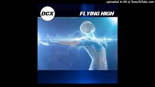 DCX  Flying High CLAWZ Remix Nightcore [upl. by Elva538]