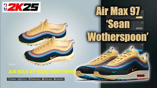 NBA 2K25 Shoe Creator  Air Max 97 Sean Wotherspoon [upl. by Timoteo]