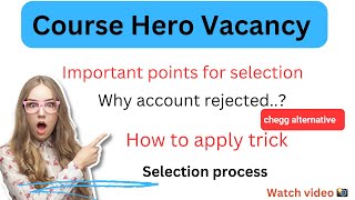 How to apply course hero application  important points and rule  Chegg Alternative site  vacancy [upl. by Creamer]