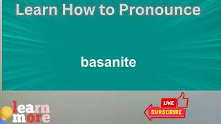 How to Pronounce basanite [upl. by Haidedej]