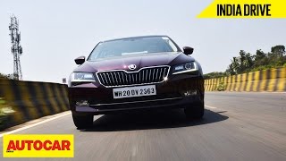 Skoda Superb  India Drive  Autocar India [upl. by Yrrap215]