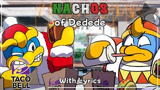 NACHOS OF DEDEDE Feat recorderdude [upl. by Robet]