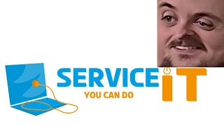 Forsen Plays ServiceIT You can do IT [upl. by Ettenel]