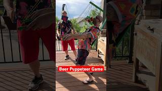 Unbelievable Beer Puppeteer Game [upl. by Tratner]