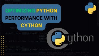 Optimizing Python Performance with Cython [upl. by Jerold]