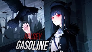 Nightcore  Gasoline  Lyrics [upl. by Rosenquist]