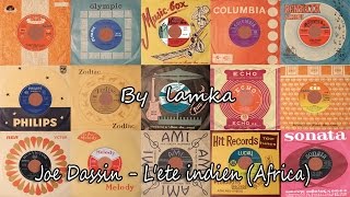 JOE DASSIN  LETE INDIEN AFRICA [upl. by Gnex]