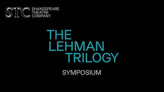 THE LEHMAN TRILOGY Symposium [upl. by Meirrak792]