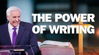 THE POWER OF WRITING David Jeremiah  2024 [upl. by Wiedmann317]