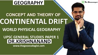 Continental Drift Theory  Wegners Concept  Geomorphology Dr Krishnanand [upl. by Yedsnil]