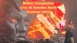 Within Temptation Full Concert Live At Sweden Rock Festival 2022 [upl. by Wehrle]