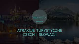 Atrakcje turystyczne Czech i Słowacji podcast geograficzny  klasa 6 SP [upl. by Cleres]