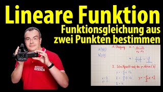 lineare Funktion  Funktionsgleichung aus zwei Punkten bestimmen [upl. by Newcomer821]