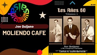 🔥MOLIENDO CAFE por JOE QUIJANO  Salsa Premium [upl. by Emersen]