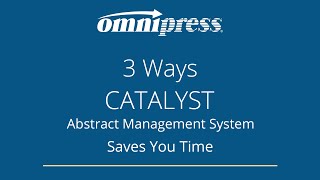 3 Ways CATALYST Abstract Management System Saves You Time [upl. by Ahsieka430]