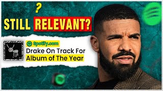 How Is Drake STILL Relevant [upl. by Enimsay]