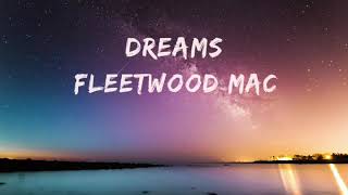 Fleetwood Mac  Dreams lyrics [upl. by Revart85]