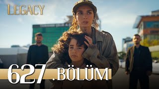 Emanet 627 Bölüm  Legacy Episode 627 [upl. by Dodie638]