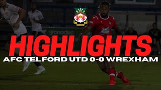 HIGHLIGHTS  AFC Telford United 0 Wrexham 0 [upl. by Aya714]