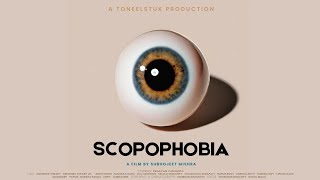 SCOPOPHOBIA 2024  A TONEELSTUK PRODUCTION  SHORT MOVIE [upl. by Necila]