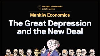 Mankiw Economics The Great Depression and the New Deal [upl. by Lalita]