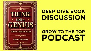 Book deep dive quotThink Like A Genius Critical Thinking Hacksquot [upl. by Desberg]