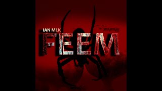 FEEM  IAN MLK  OFFICIAL AUDIO  FULL SONG  NEW HARYANVI SONGS HARYANVI 2022 [upl. by Hayyifas]