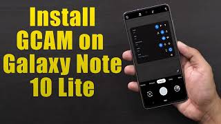 Download GCam 81 for Galaxy Note 10 Lite Google Camera APK Port Install [upl. by Sesilu]