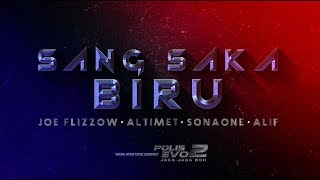 Joe Flizzow Altimet SonaOne amp Alif  Sang Saka Biru Official Lyric Video OST Polis Evo 2 [upl. by Alleen186]