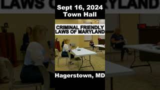 Sept 16 2024 Public Safety Town Hall  Criminal Friendly Laws of Maryland Hagerstown [upl. by Noira470]