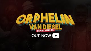 Van Diesel  Orphelin Official Video [upl. by Moskow245]