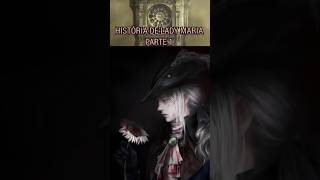 A origem de lady Maria bloodborne soulslike games fromsoftware jogos soulsborne [upl. by Sula]