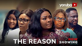 The Reason Latest Yoruba Movie 2024 Drama Yinka Solomon Lekan Olatunji Ronke Odusanya Nonetwork [upl. by Dyann]