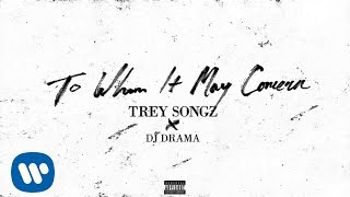 Trey Songz  Everybody Say Featuring MIKExANGEL amp Dave East Official Audio [upl. by Magna]