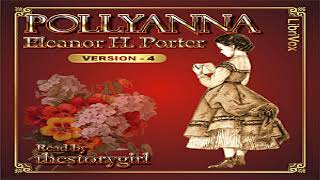 Pollyanna version 4  Eleanor H Porter  Family  Speaking Book  English  15 [upl. by Ffoeg]