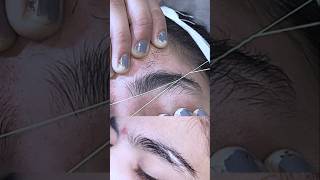 eyebrowthreading eyebrow shorts [upl. by Gnagflow]