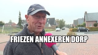 Friesland gaat dorpje annexeren [upl. by Adnylam177]