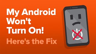 My Android Wont Turn On Heres The REAL Fix [upl. by Tadio]