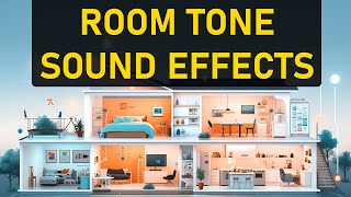 Real ROOM TONE Sound Effects Library  with 5 hours of atmospheric everyday ambience recordings [upl. by Karb]