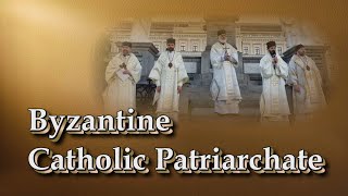 Byzantine Catholic Patriarchate [upl. by Oinimreh]