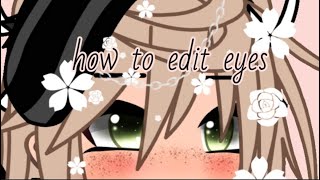 ✨How to edit eyes✨ Gacha Life Ibis paint X tutorial 🎨 [upl. by Aihsenal]