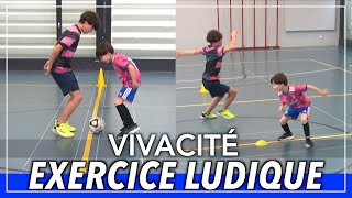 ENTRAÎNEMENT VIVACITÉ FOOT  4 EXERCICES LUDIQUES [upl. by Ocirne]