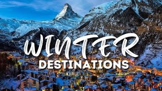 TOP 10 BEST DESTINATIONS FOR WINTER [upl. by Presber493]