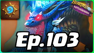 PREMIUM DRAGON QUALITY CAN’T BE BEAT  Hearthstone Battlgrounds  Ep 103 iOS Android [upl. by Uticas80]