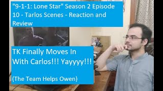 quot911 Lone Starquot Season 2 Episode 10  Tarlos Scenes  Reaction and Review [upl. by Entwistle]