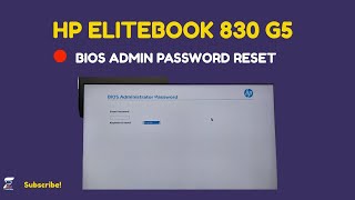 HP BIOS UNLOCK  HP ELITEBOOK 830 G5 BIOS ADMIN PASSWORD RESET [upl. by Ellahcim166]