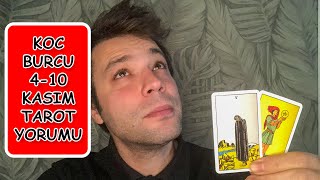 KOC BURCU HAFTALIK TAROT YORUMU 410 KASIM ♈ [upl. by Christabel]